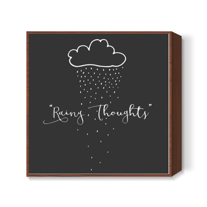 Rainy thoughts Square Art Prints