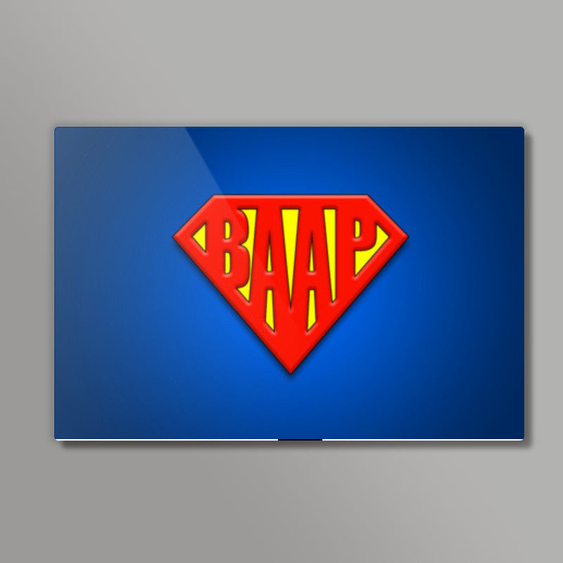 SUPER-BAAP | Fathers Day Wall Art