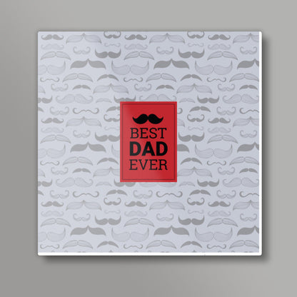 Mustache / Best Dad / Fathers  Square Art Prints