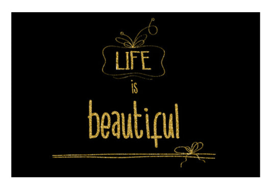 Life Is Beautiful Wall Art