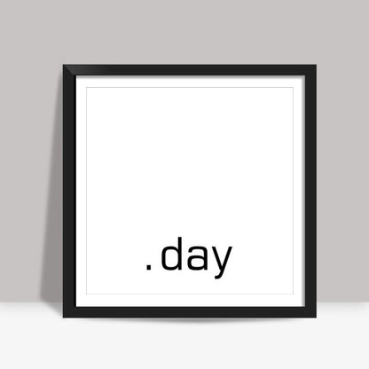 Day Square Art Prints