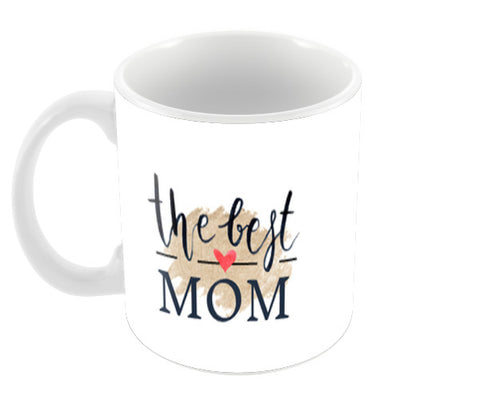 The Best Mom Mothers Day Special Art Coffee Mugs
