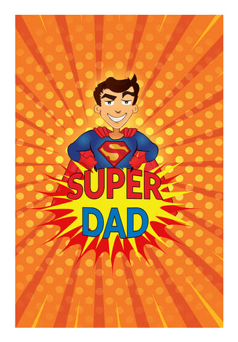 Super Dad Superman Fathers Day | #Fathers Day Special  Wall Art