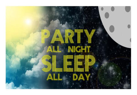 PosterGully Specials, Party All Night Sleep All Day - Wall Art