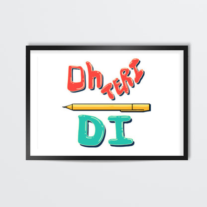 Oh Teri Pen Di Wall Art