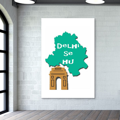 Delhi se hu Wall Art