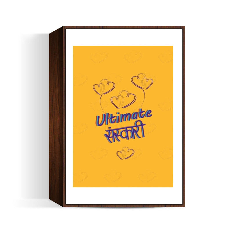 Ultimate Sanskari Wall Art