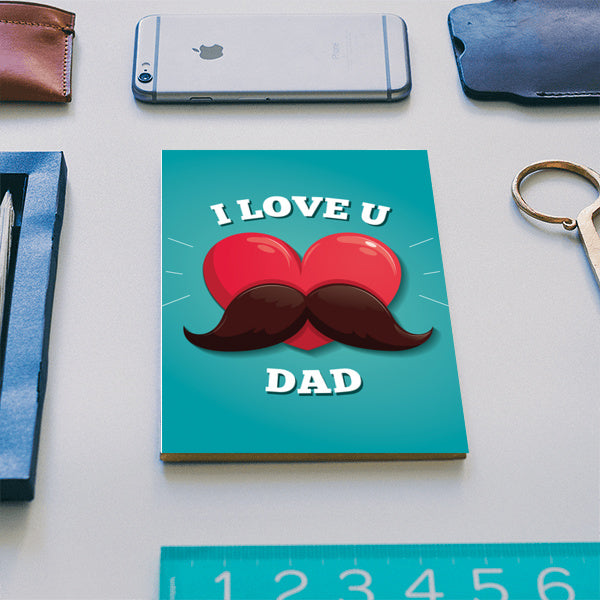 Fathers Day Love You Dad | #Fathers Day Special Notebook