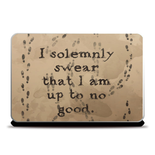 I solemnly swear quote - Harry Potter Laptop Skins