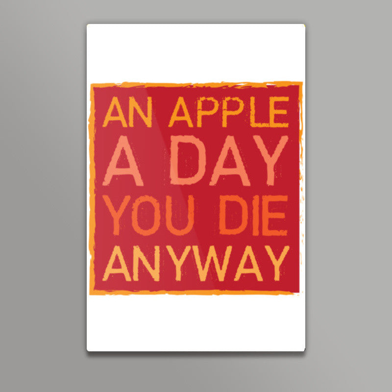 An Apple A Day ! Wall Art