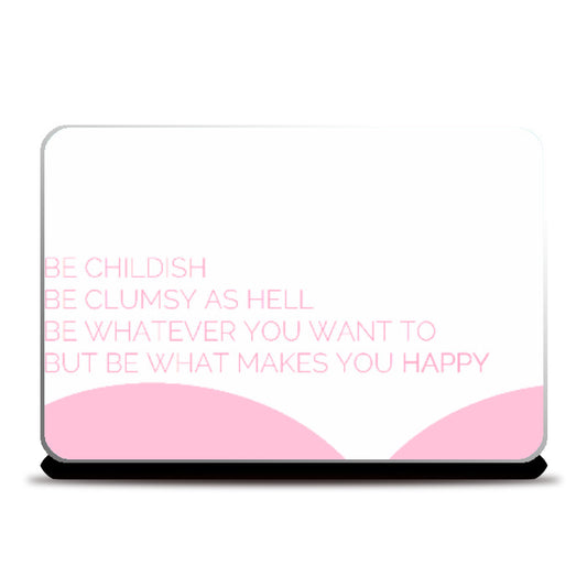 Laptop Skins, Be yourself Laptop Skin