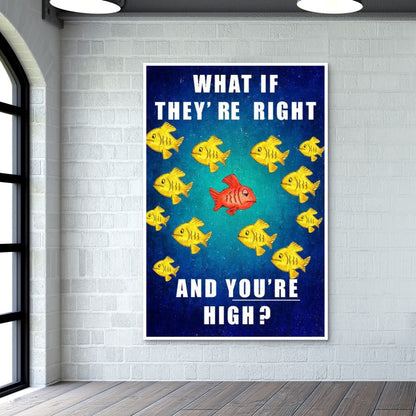 You're High Wall Art | Abhishek Faujdar