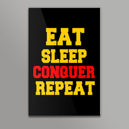 EAT SLEEP CONQUER REPEAT Wall Art