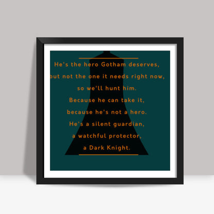 The Dark Knight | Batman | Quote Square Art Prints