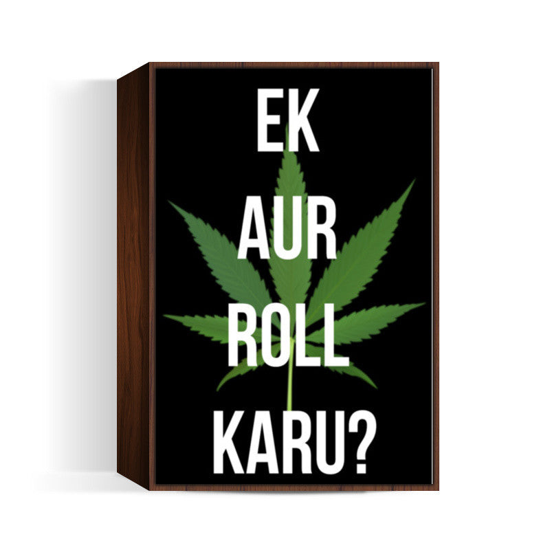 LETS SMOKE ! Wall Art