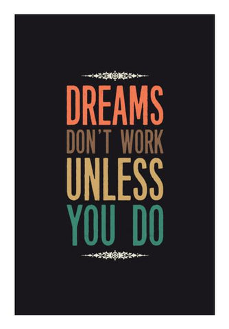 PosterGully Specials, Dreams Dont Work Wall Art