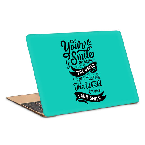 Use Your Smile To Change The World Laptop Skin