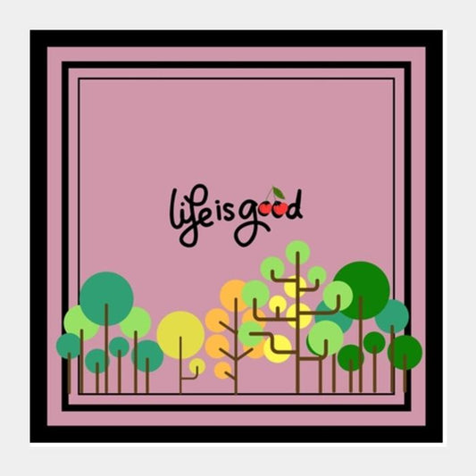 PosterGully Specials, Life is Good Square Art Prints