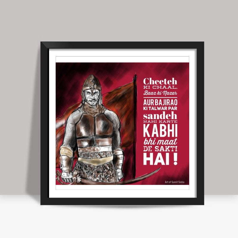 Furious Bajirao Square Art Prints