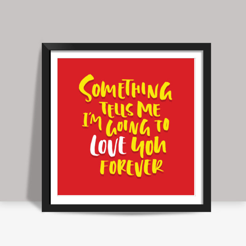 Love Square Art Prints