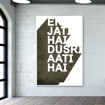 Ek Jati Hai Dusri Aati Hai Wall Art