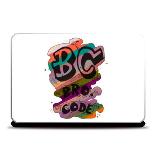 BC Bro. Code (Rainbow BG) Laptop Skins