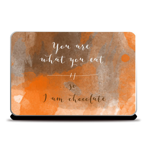 You Are What You Eat  Laptop Skins