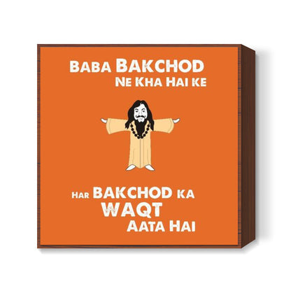 Baba Bakchod Square Art Prints