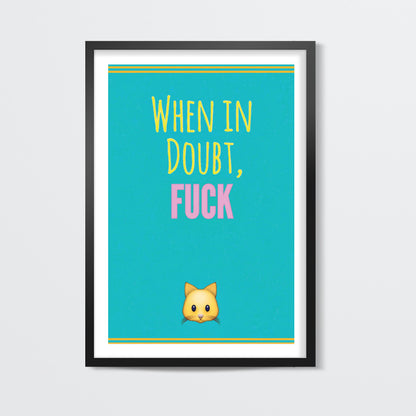 When in doubt Poster | Dhwani Mankad