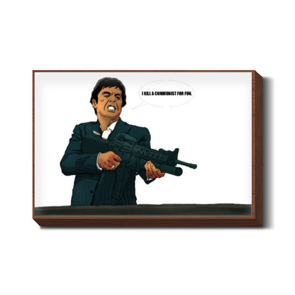 I Kill a Communist for Fun Wall Art | Hitender Singh
