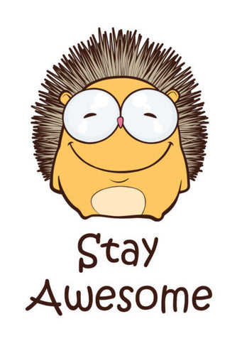 Stay Awesome Art PosterGully Specials
