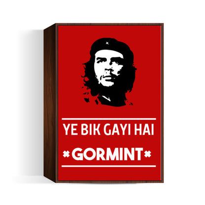 YE BIK GAYI HAI GORMINT Wall Art