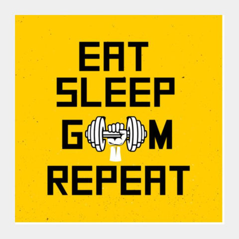 EAT SLEEP GYM REPEAT Square Art Prints PosterGully Specials