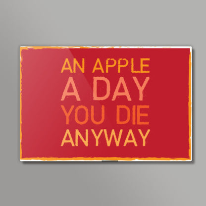 An Apple A Day ! Wall Art