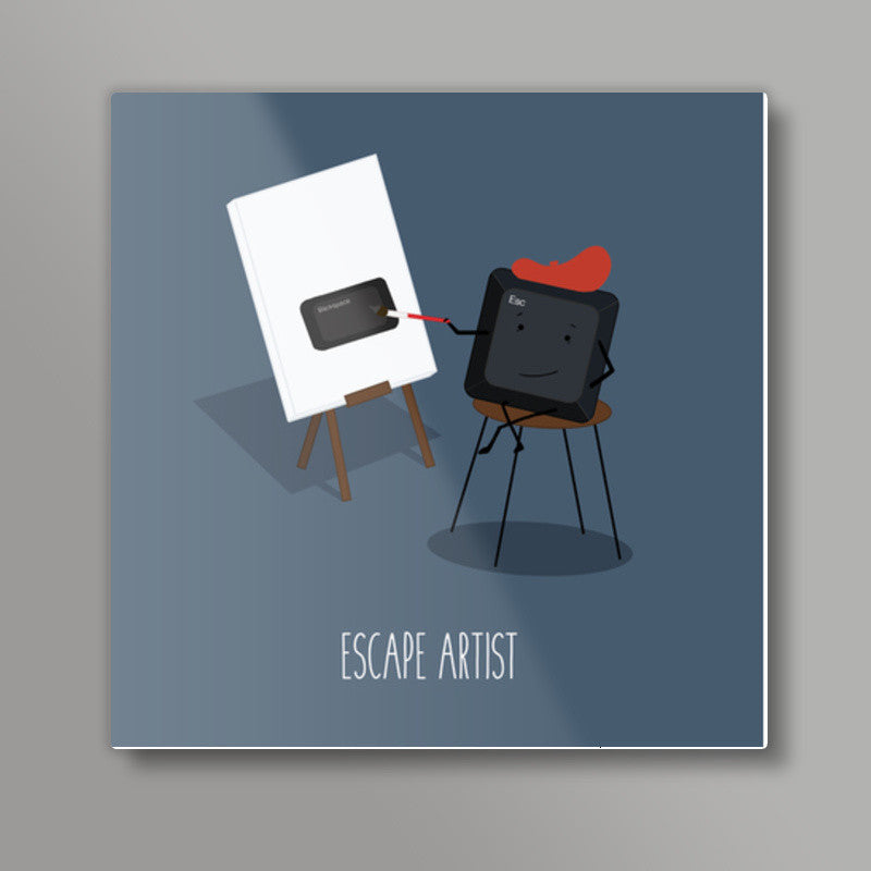 Escape Artist Pun  Square Art Prints