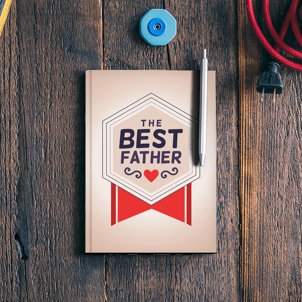 The Best Father | #Fathers Day Special Notebook