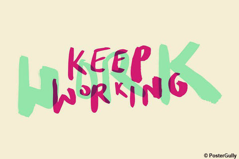 Wall Art, Keep Working Pink Motivational, - PosterGully - 1