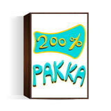 200% Pakka Wall Art