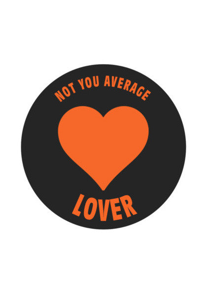 Not Your Average Lover Wall Art