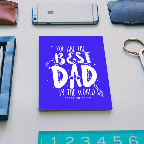 You Are Best Dad Ever Art Illustration | #Fathers Day Special Notebook