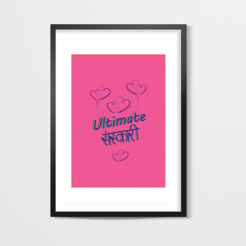 Ultimate Sanskari Wall Art