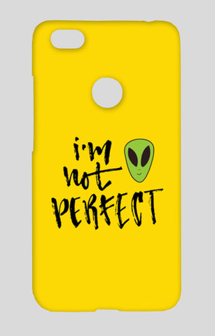 Im Not Perfect Redmi Note 5A Cases