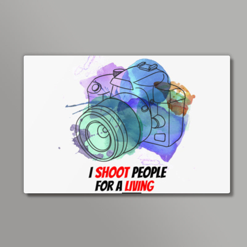 I shoot People for Living Wall Art