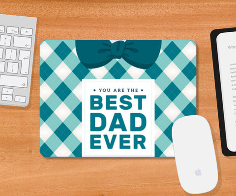 Best Dad Ever Shirt Art | #Fathers Day Special  Mousepad