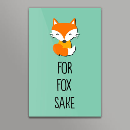 FOR FOX SAKE Wall Art