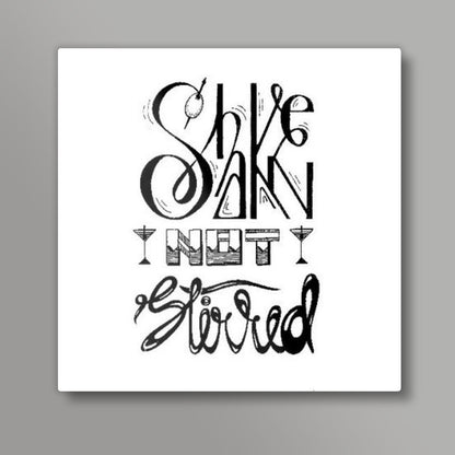 Shaken, not Stirred Square Art