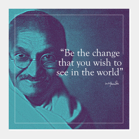 Gandhi Quote Square Art Prints
