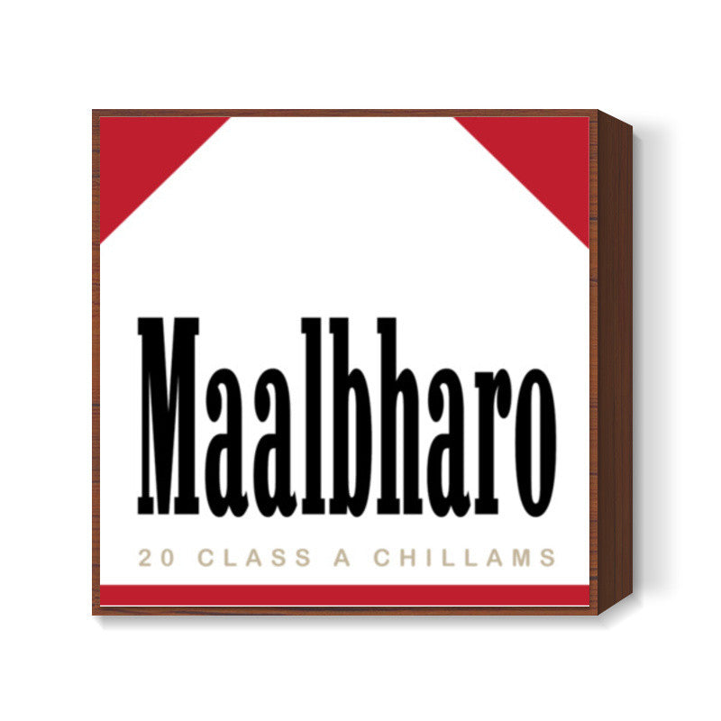 Maalbharo - A tribute to Marlboro and tea lovers ! Square Art Prints