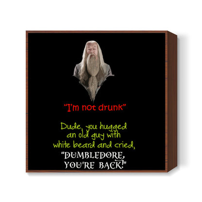 Funny Albus Drunk Square Art Prints