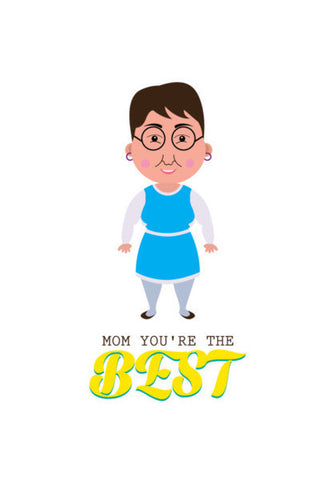 Mom You're The Best Art PosterGully Specials